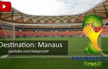 FIFA World Cup 2014. Destination: Manaus, Arena da Amazônia