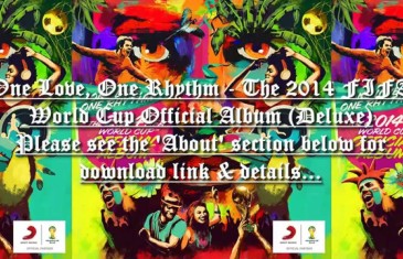 One Love, One Rhythm – The 2014 FIFA World Cup Official Album Download